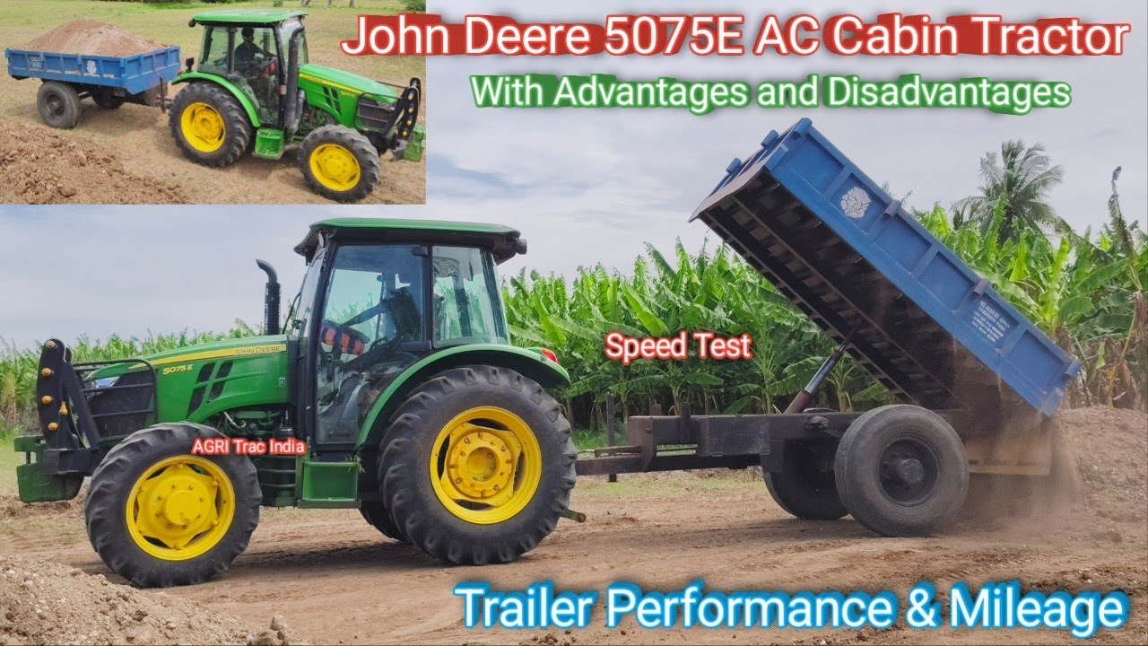 John Deere 5075E AC Cabin Tractor Trailer Performance | John Deere 5075E AC Cabin Review in tamil 
