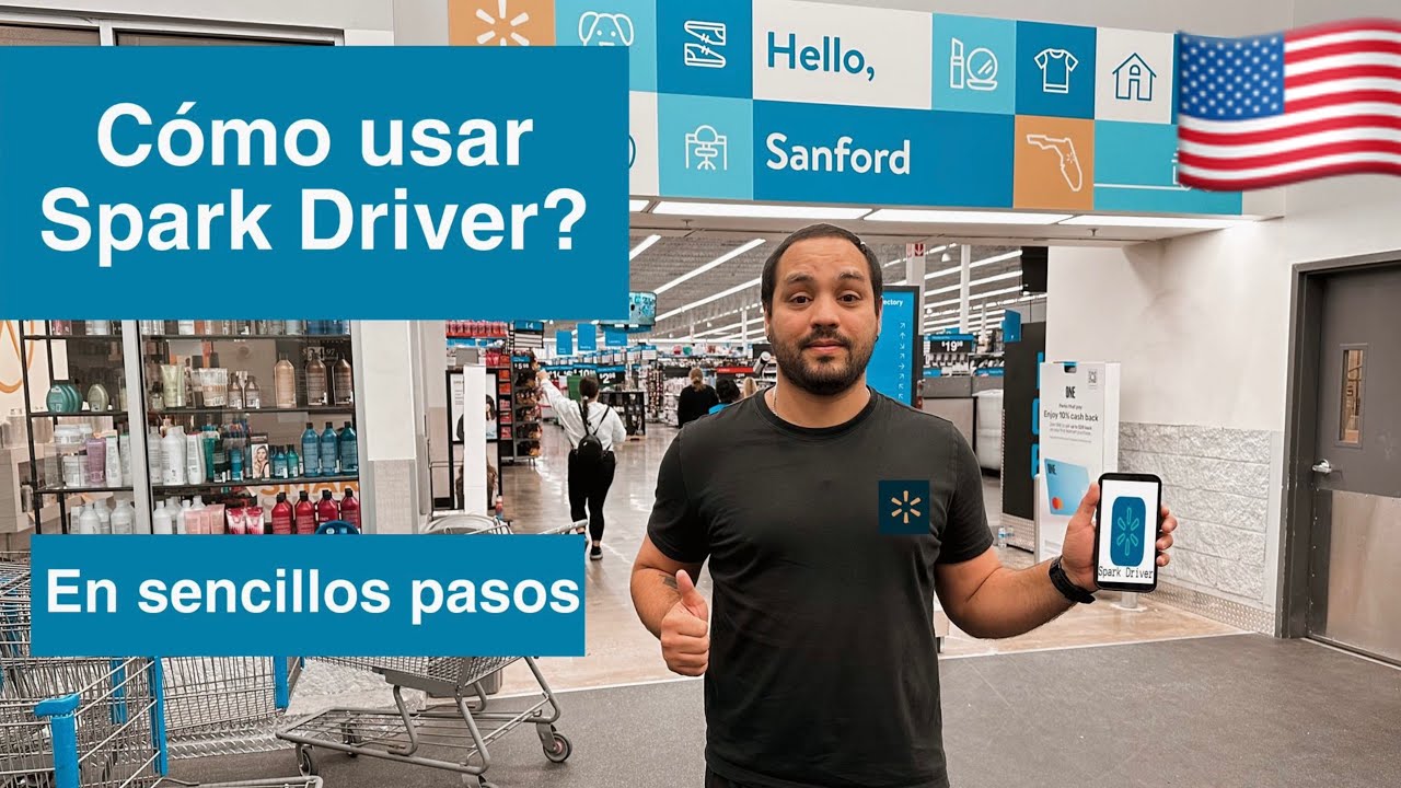Spark driver, c&oacute;mo usar la app de Spark Driver para hacer Delivery de Walmart y otras empresas 🚙🔆