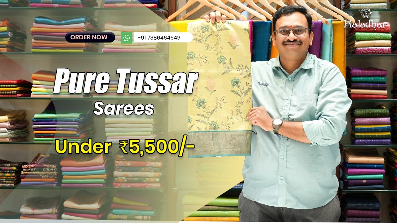 Pure Tussar Silk Sarees | Latest Tussar Silk 2026 | Limited Stock | Order Now | Kaladhar Sarees
