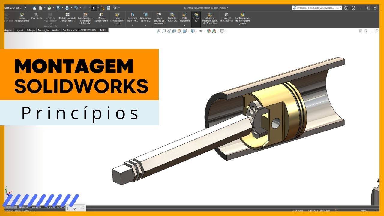 MONTAGEM NO SOLIDWORKS - PRINCÍPIOS BÁSICOS