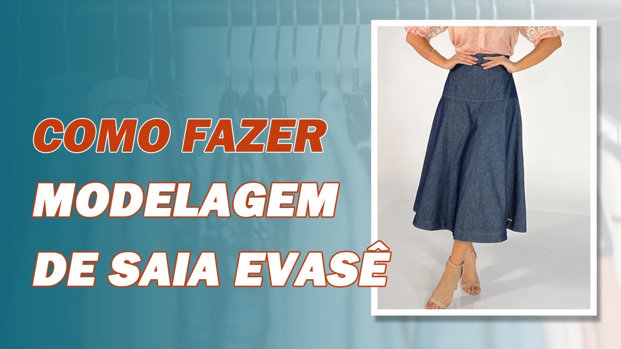 MODELAGEM DE SAIA EVASÊ COM PALA