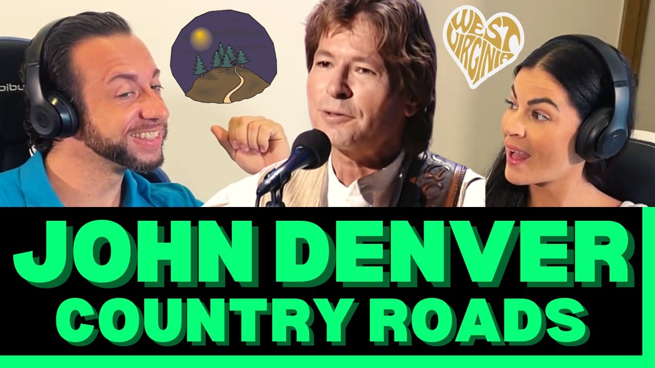 Впервые слышу Джона Денвера - реакция Country Roads - ЗАПАДНАЯ ВИРДЖИНИЯ ДОЛЖНА ГОРДИТЬСЯ ЭТИМ!