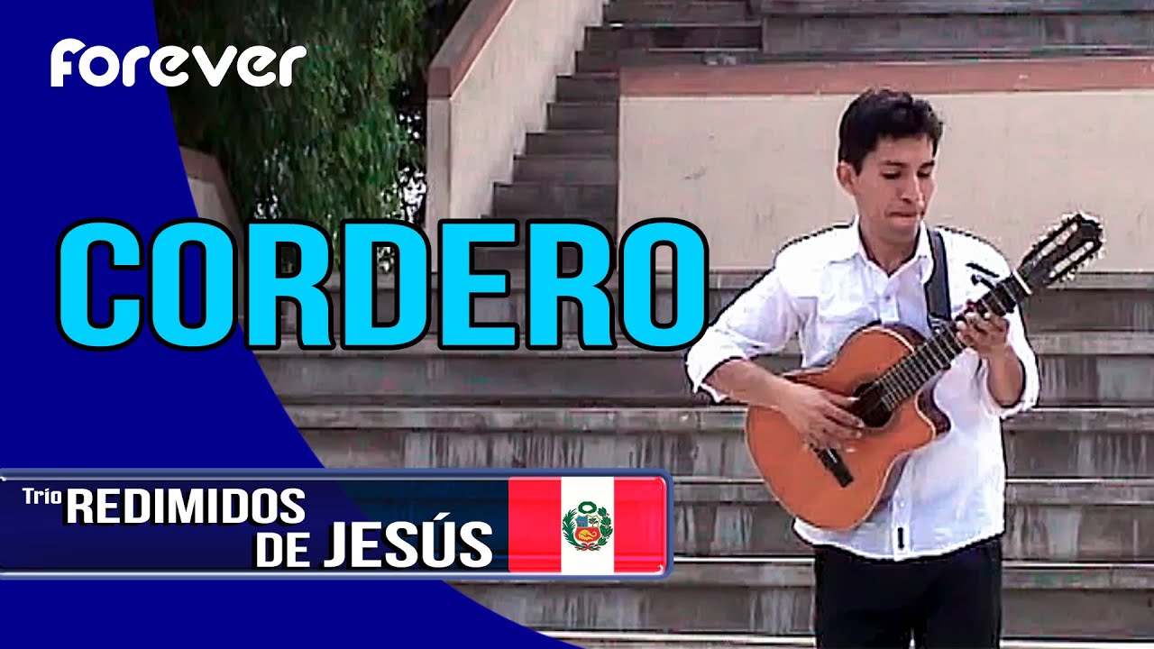 TRIO REDIMIDOS DE JESÚS - Cordero / (Official Music Video) vol.2 / 2010 / FOREVER
