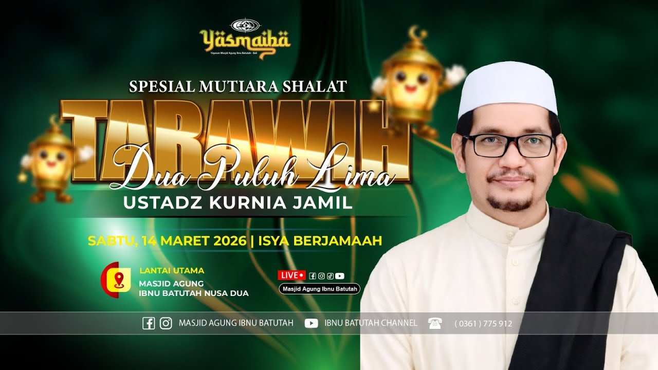 🔴 LIVE Spesial Shalat Tarawih Malam 25 Ramadhan | Ust. Kurnia Jamil | 14 Maret 2026