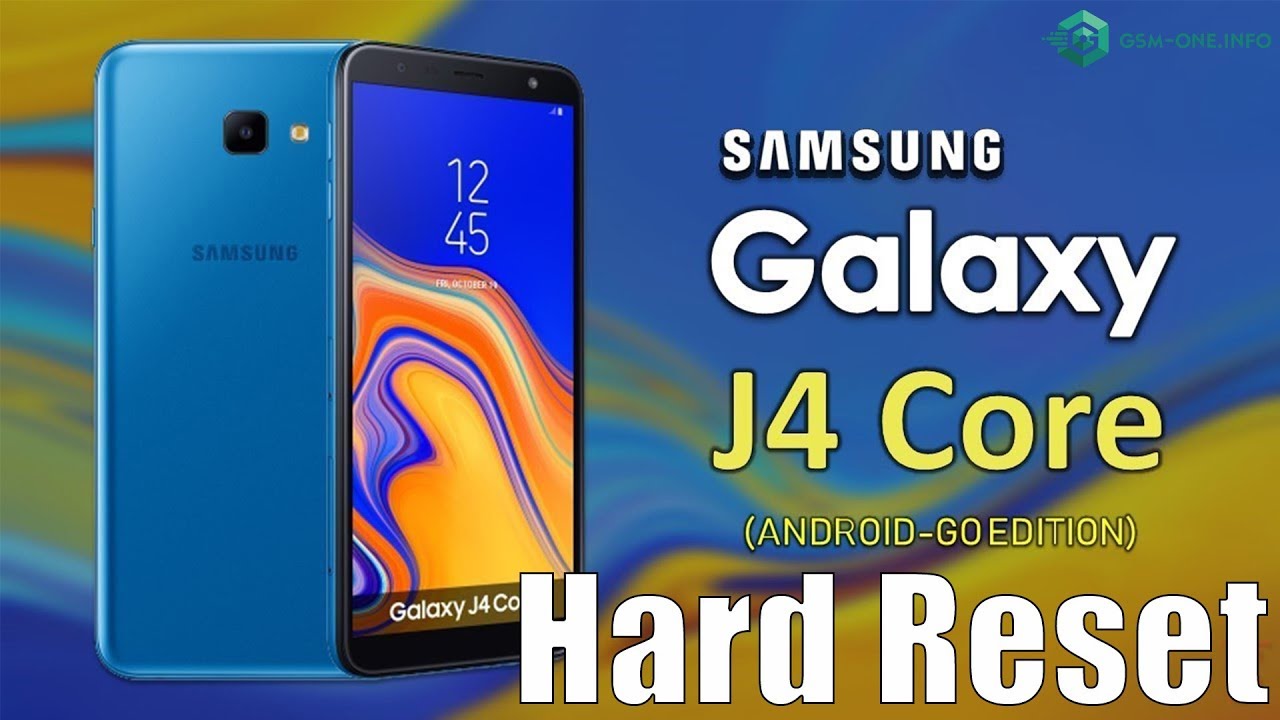 How to Hard Reset SAMSUNG Galaxy J4 Core (SM-J410) Android GO