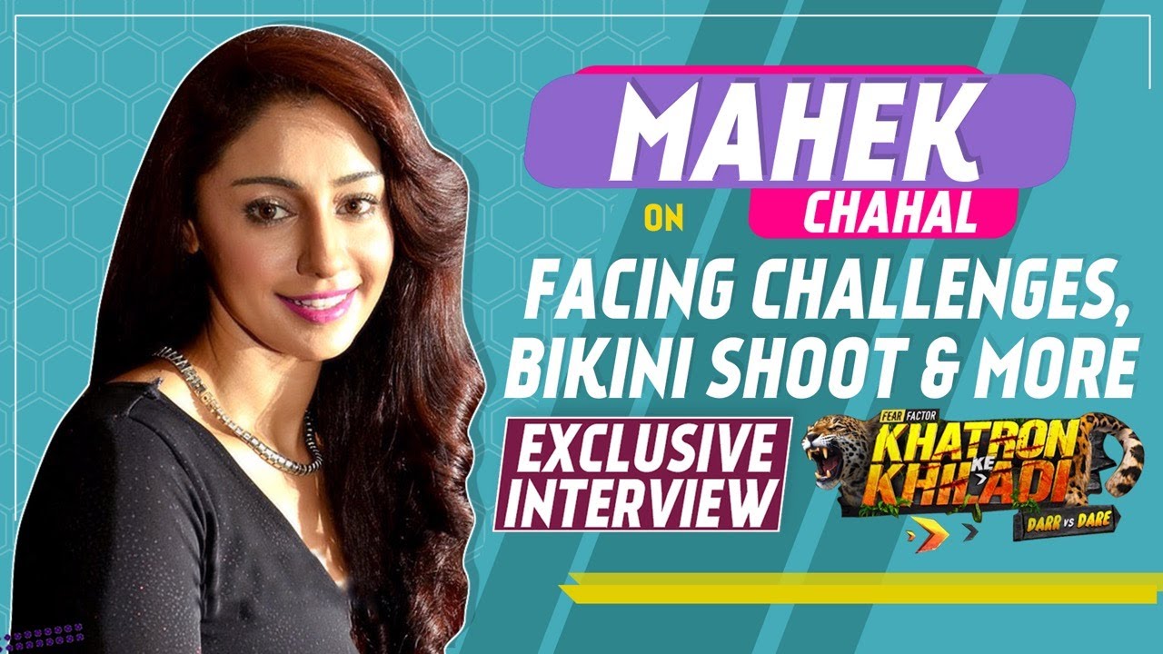 Mahek Chahal Interview- On Facing Difficulties, Rohit Shetty & Rates Hottest Contestant Of KKK11