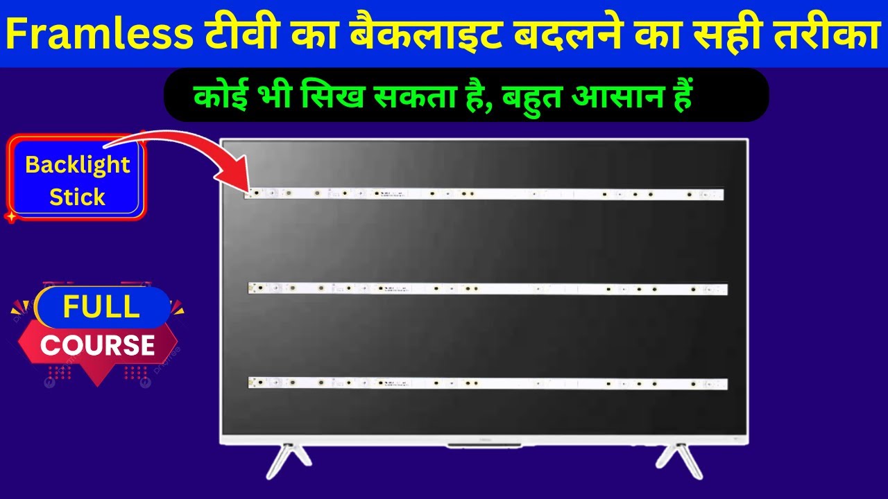 Frameless LED TV Backlight Replacement Technique | How to change Boarderless LED TV Backlight
