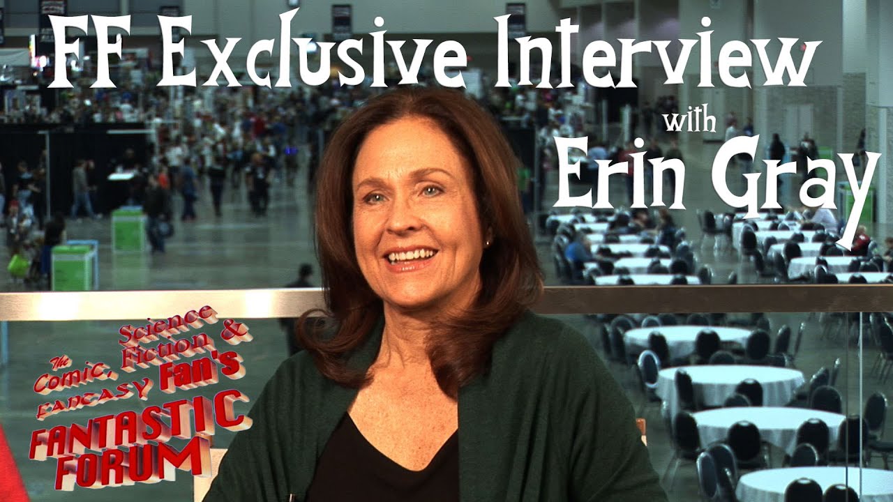 Fantastic Forum Interview with Erin Gray
