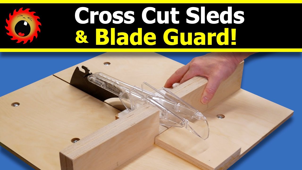 Cross Cut Sleds that work with a Blade Guard!