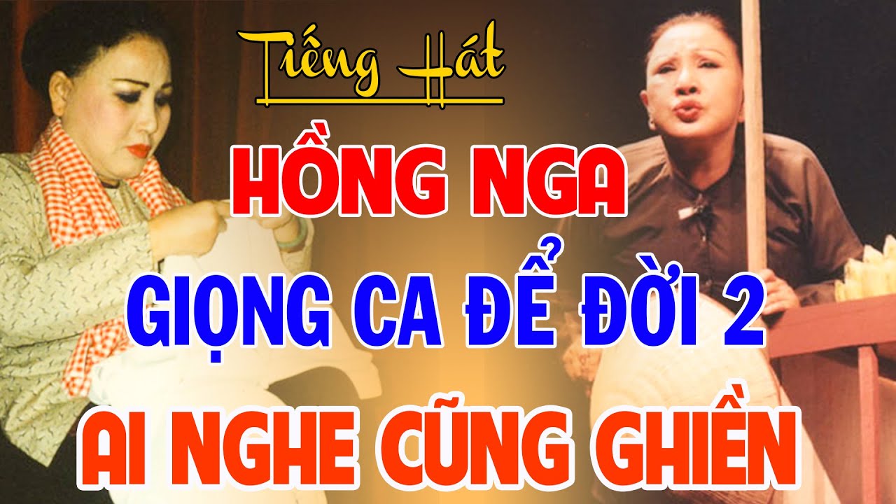 Hồng Nga - Tân Cổ Xưa Hay Nhất 1975, Tân Cổ Để Đời 2 - Tân Cổ Hồng Nga, #NhữngBàiTânCổBấtHủ Hay Nhất