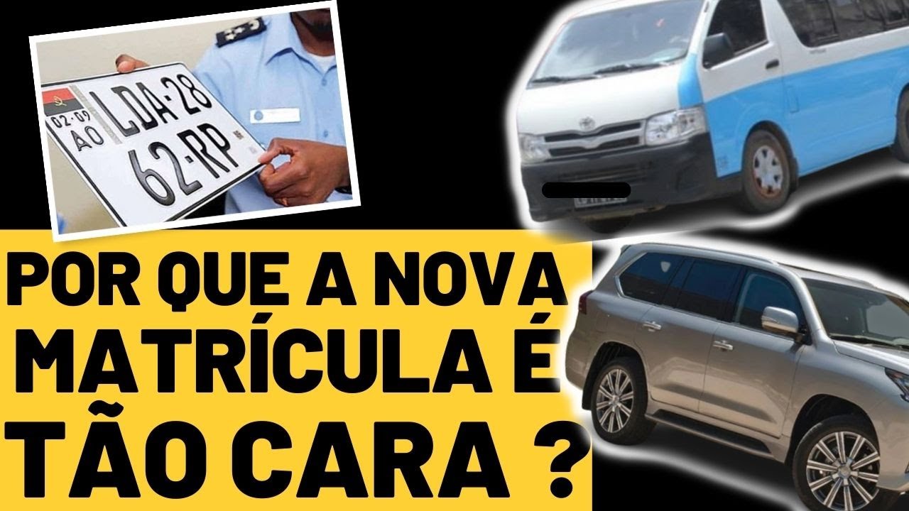 Por que as novas chapas de matrícula em Angola custam 50.000,00 AKZ ?