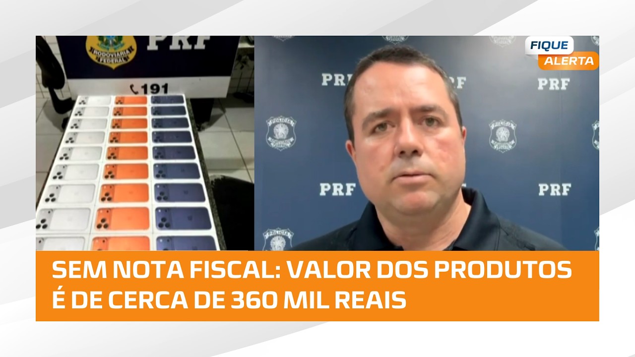 PRF apreende 30 iphones 17 Pro Max sem nota fiscal; valor dos produtos é de cerca de R$ 360 mil