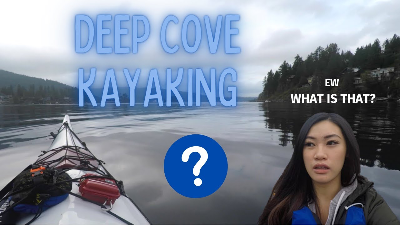 It's Adventure Time: DEEP COVE KAYAKING VLOG (Found something UNEXPECTED in the water)