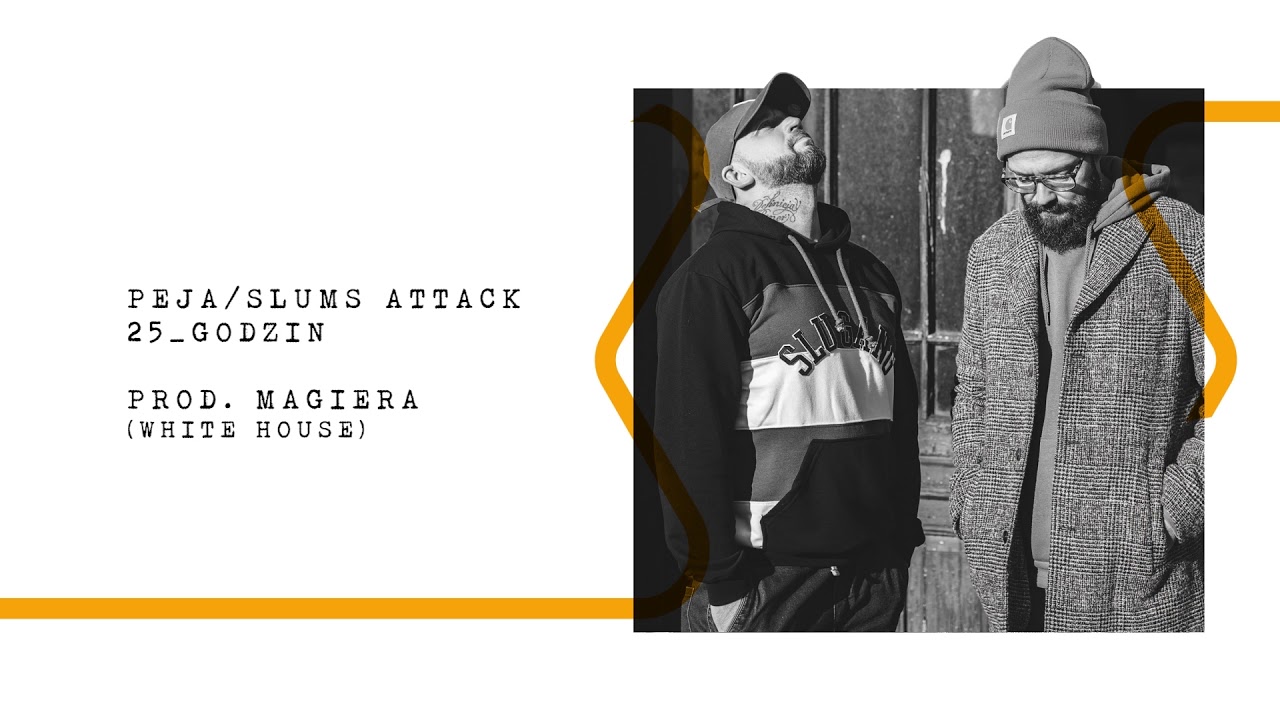 Peja/Slums Attack - 25_godzin (prod. Magiera)