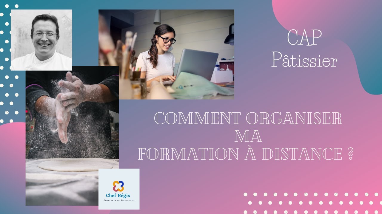 CAP pâtissier en candidat libre : Comment organiser ma formation à distance ? #CAP #CAPPATISSIER