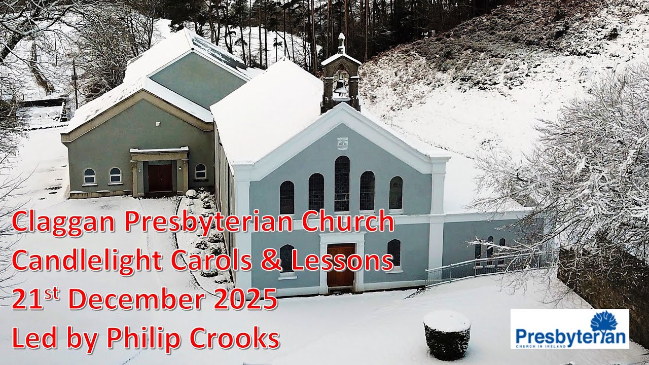 Claggan & Orritor Presbyterian Churches' Joint Carol Service 21st December 2025 A
