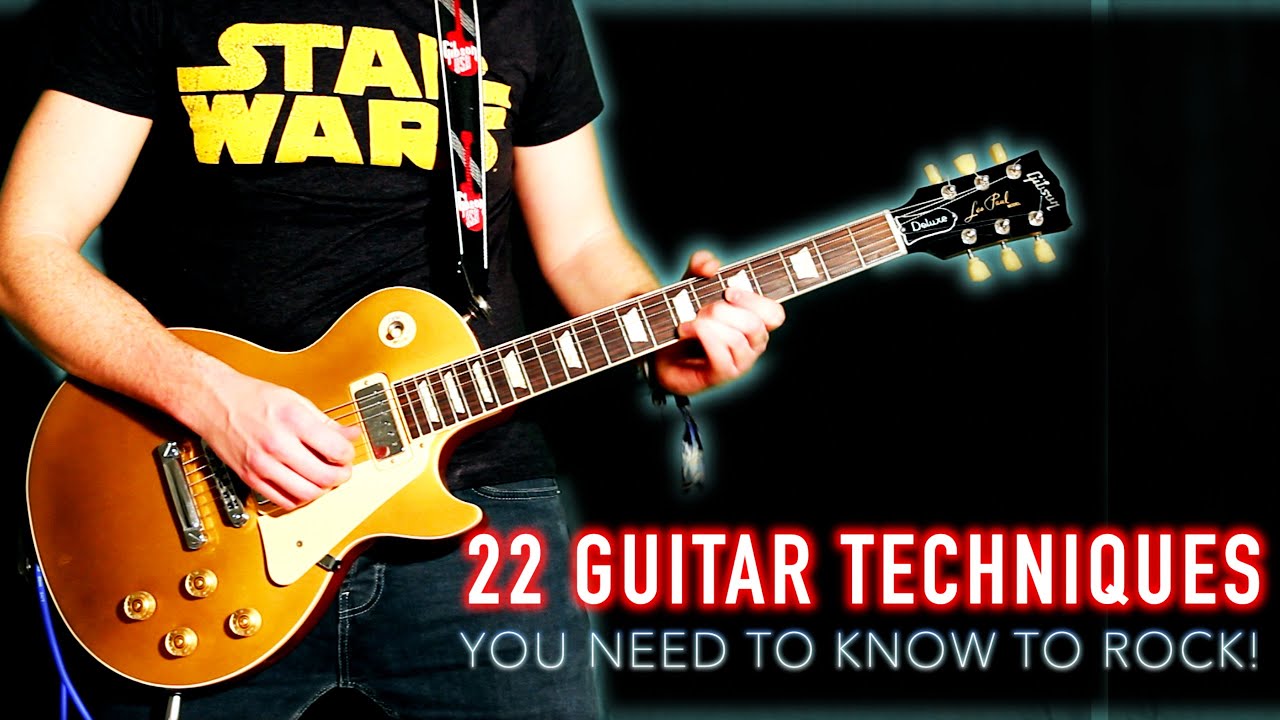 22 Guitar Techniques You Need To Know To Rock!