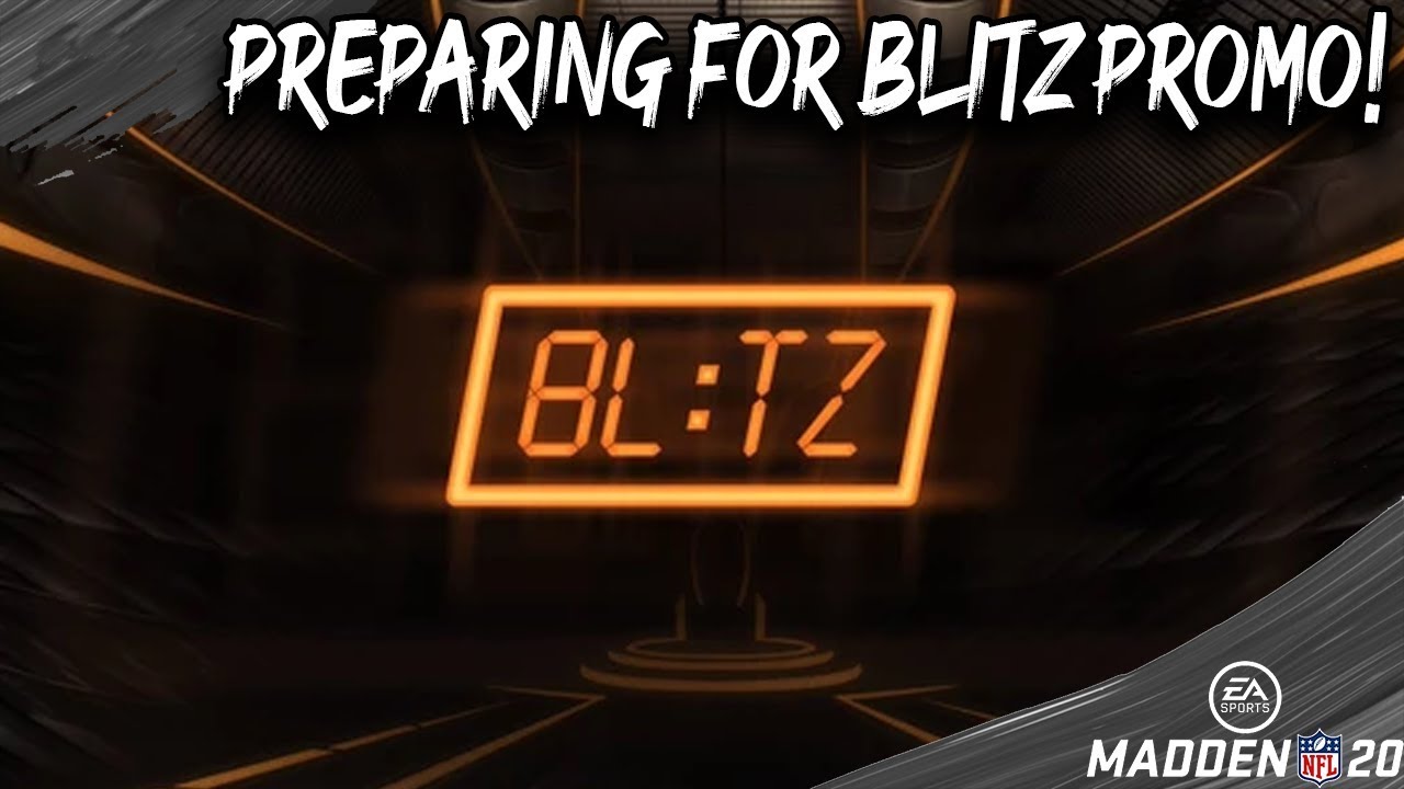 PREPARING FOR THE BLITZ PROMO! [MADDEN 20 ULTIMATE TEAM]