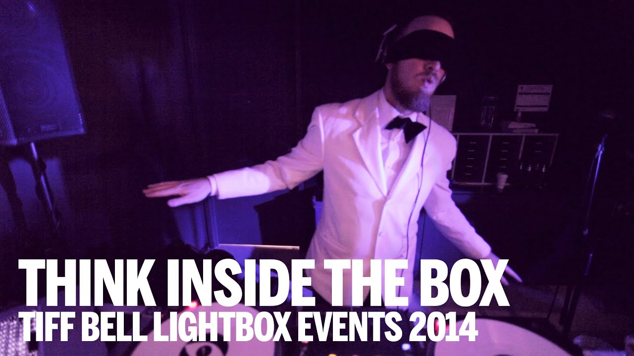 THINK INSIDE THE BOX | TIFF Bell Lightbox Events 2014