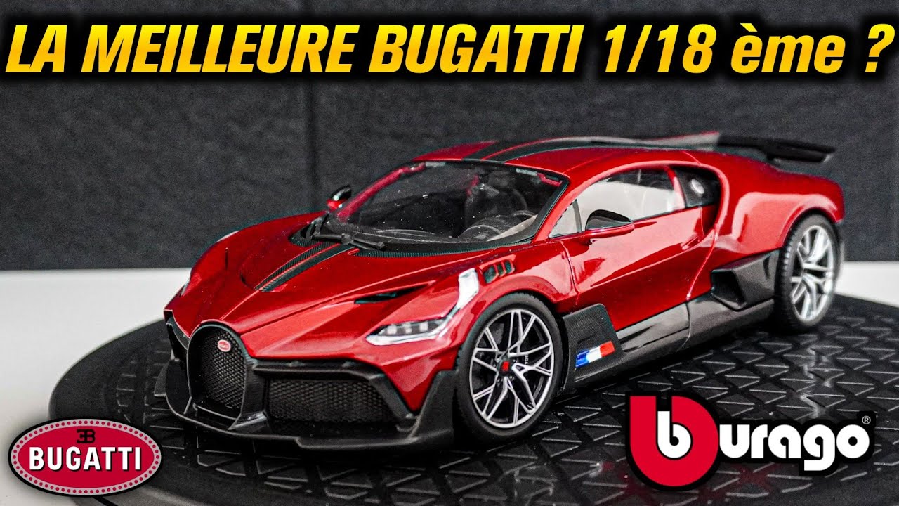 La meilleure BUGATTI à l'échelle 1/18 ème ? Unboxing & Présentation de la Bugatti Divo Bburago !