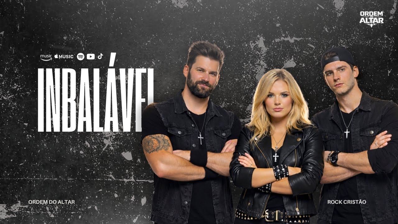 Inabalável | Ordem do Altar – Official Music (Rock Cristão)