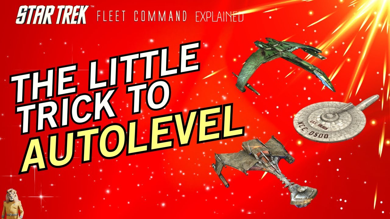 AUTOLEVEL your ships | How to play Star Trek Fleet Command | Outside Views STFC 2023