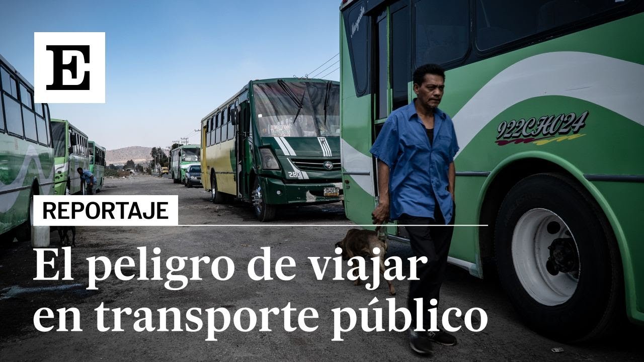 ASALTOS y ROBOS en el infernal transporte público en México | EL PAÍS