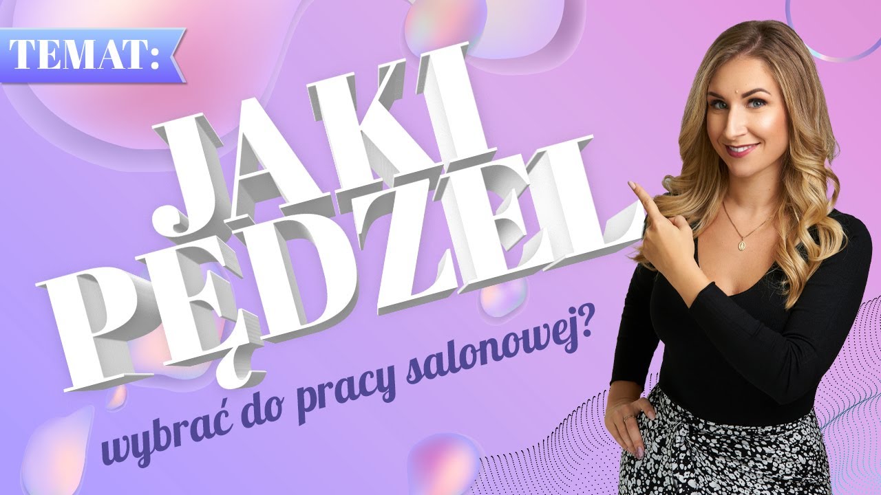 [#2] Poradnik - Jakim pędzlem namalujesz piękne zdobienia paznokci?