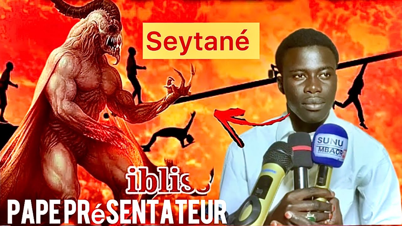 Kon li xéw si adouna ak allahira lep seytané la pape présentateur kouko df mouthiou si sur sunu