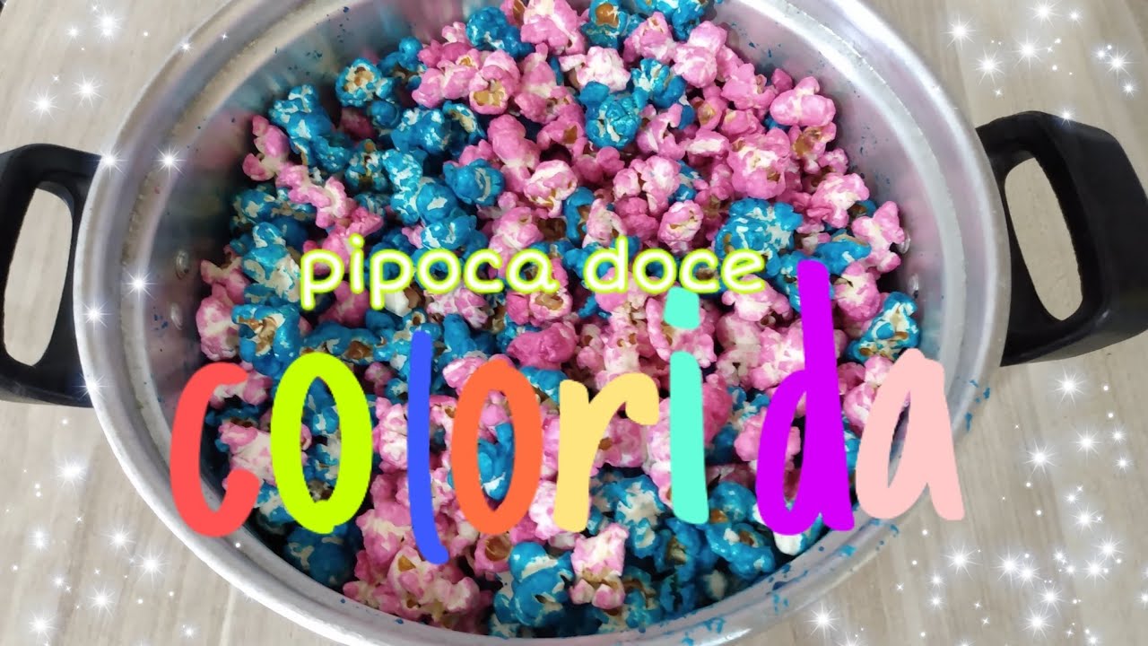 como fazer Pipoca doce colorida sem pipoqueira #pipocadoce