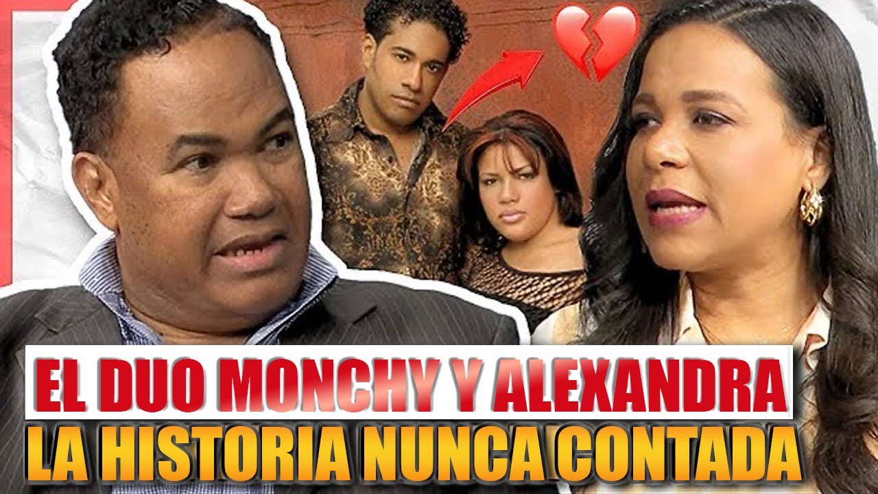 MONCHY Y ALEXANDRA LA HISTORIA COMPLETA: MANAGER CUENTA LO QUE REALMENTE SUCEDIÓ