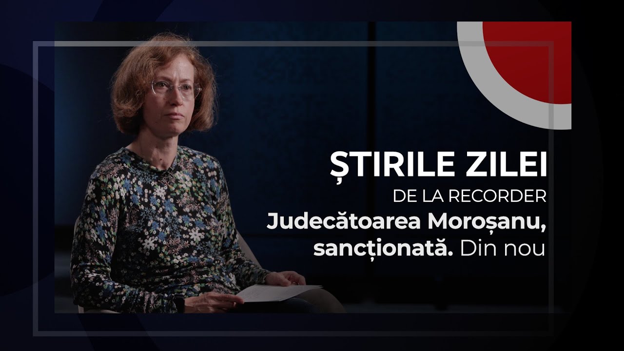16 IANUARIE 2026. Ciocu’ mic! Judecătoarea Moroșanu, sancționată. Din nou