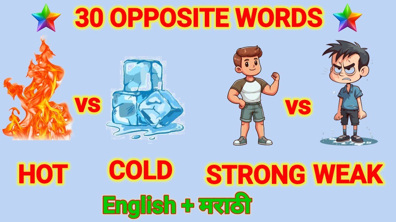 30 Opposite Words For Kids|Opposite Words In English And Marathi|Kids Learning Video|
