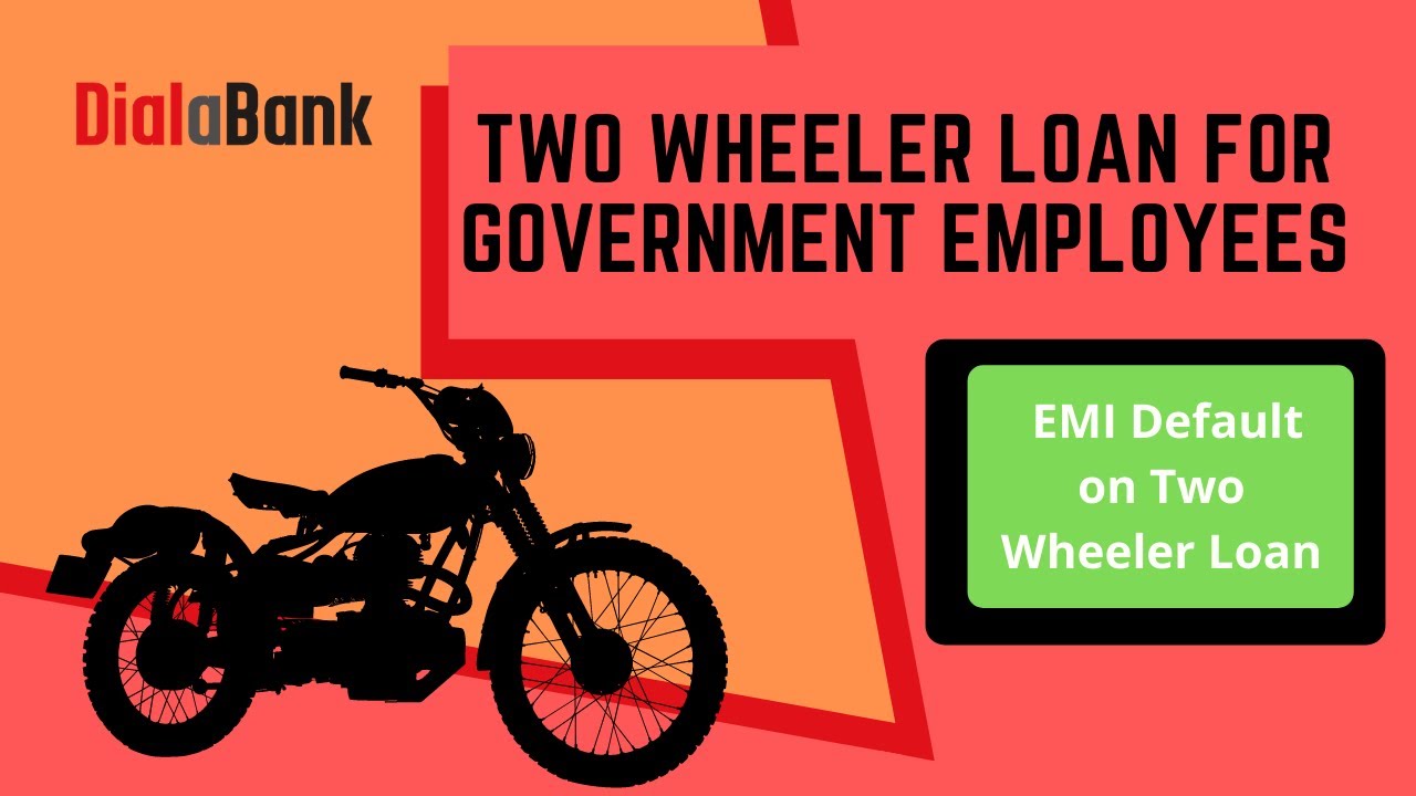 Two Wheeler Loan For Government Employees - Benefits Provided to Government Employees