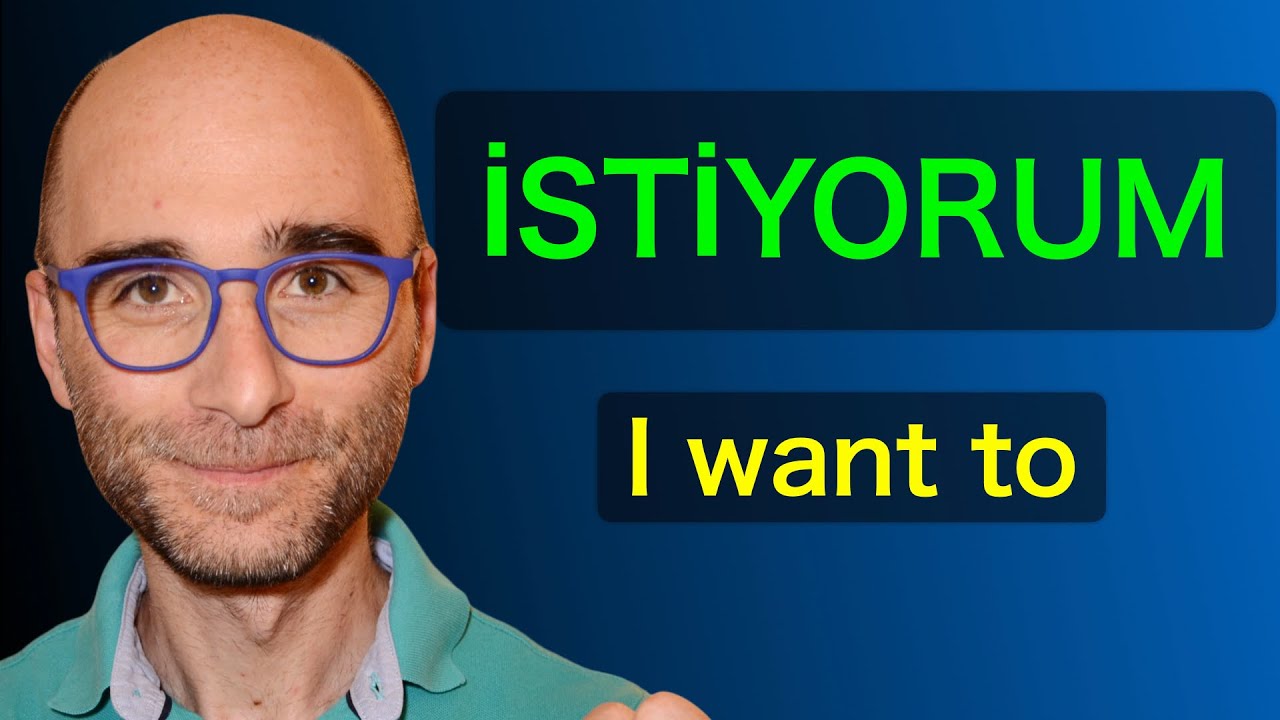 Turkish Grammar : How to Say &ldquo;I Want&rdquo; in Turkish | Expressing Desire Naturally