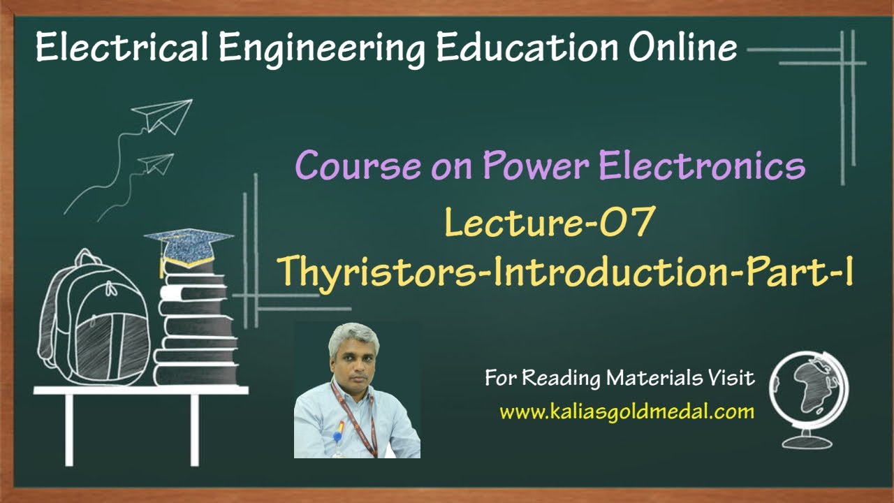 Lect_07_Thyristors-Introduction-Part-I