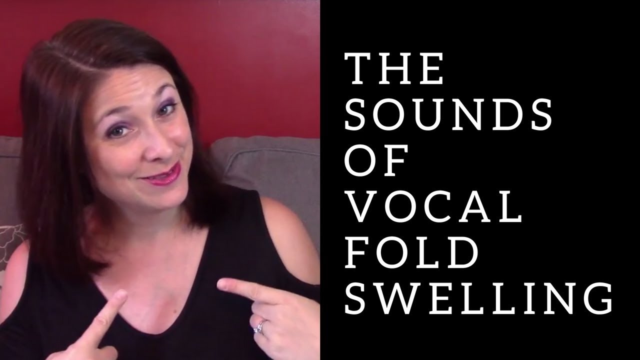 What VOCAL FOLD SWELLING Sounds Like