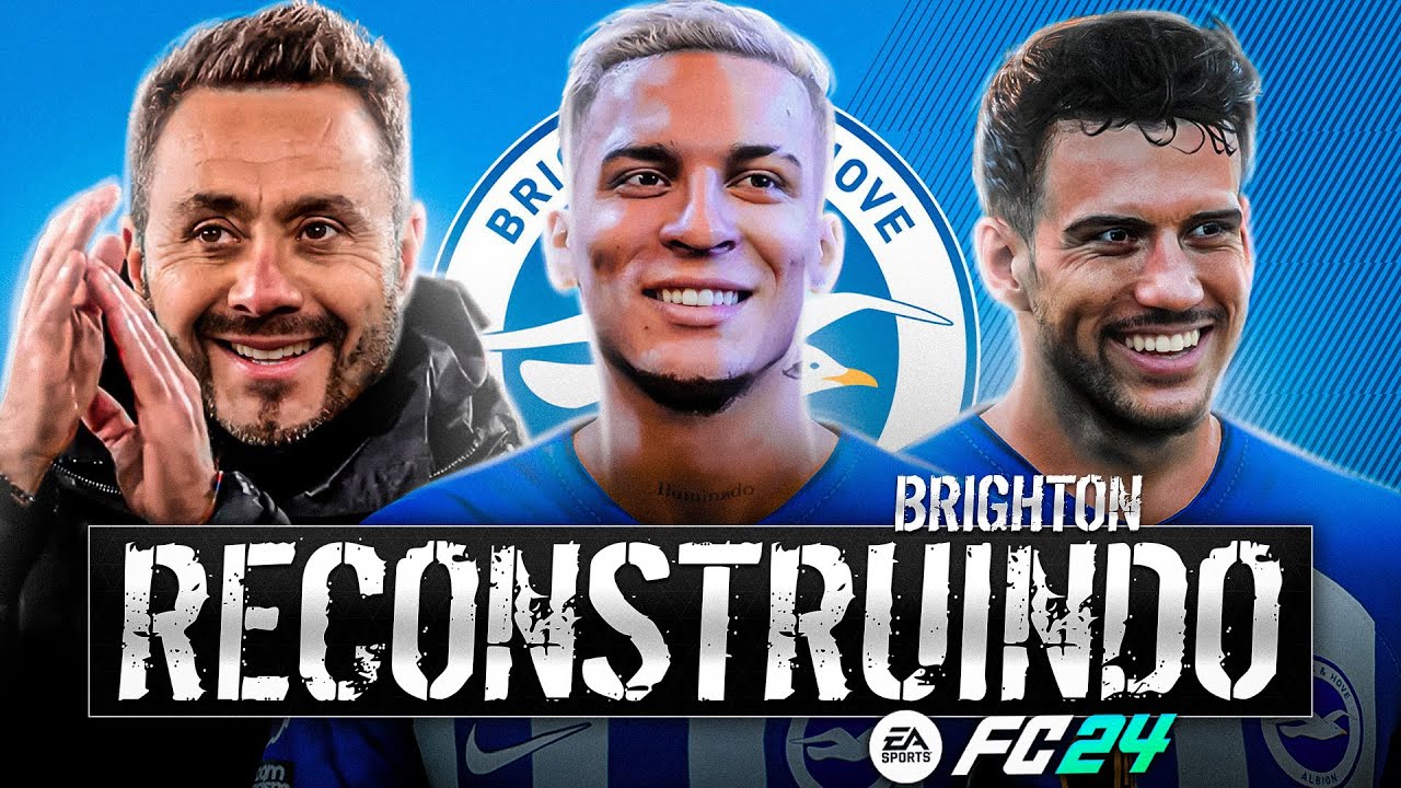 RECONSTRUINDO O BRIGHTON!! FC24 | Modo Carreira