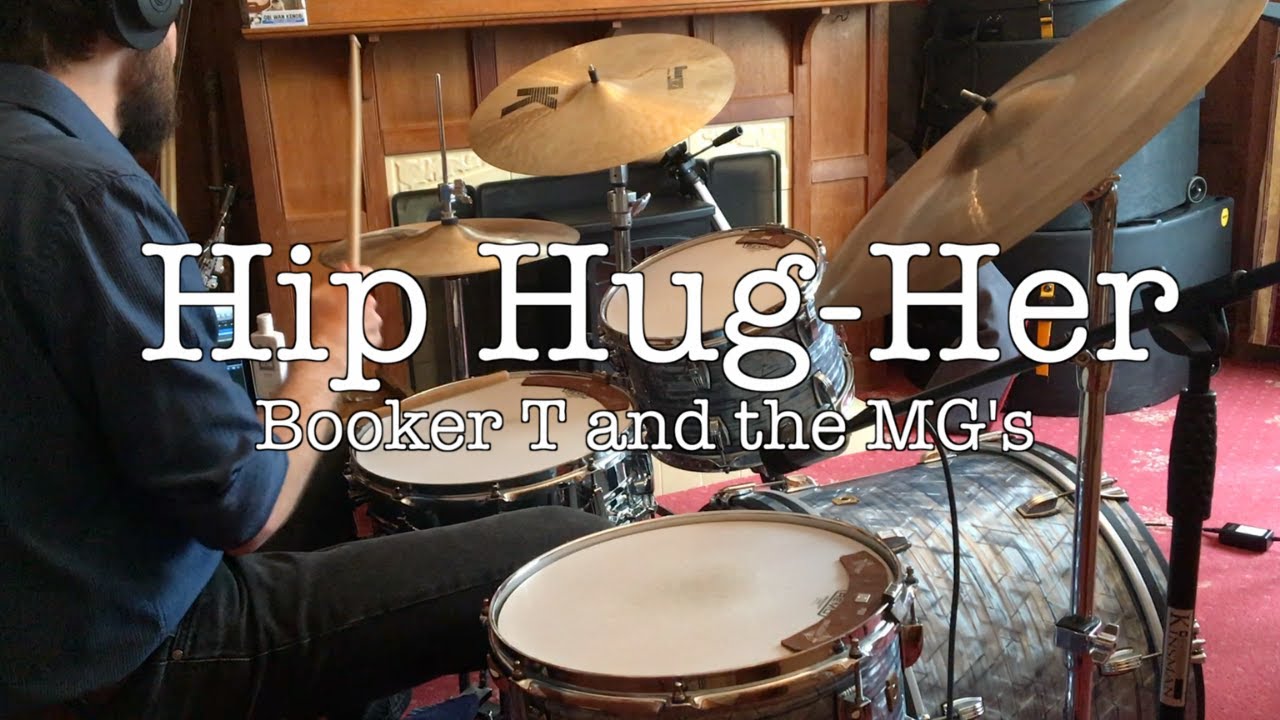 Hip Hug-Her // Booker T and the MG's // Drum Cover
