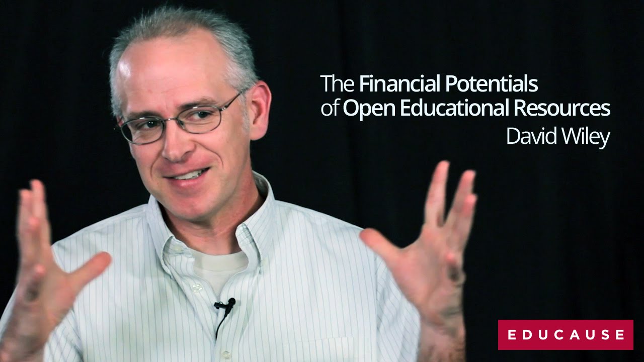 David Wiley: The Financial Potentials of Open Educational Resources