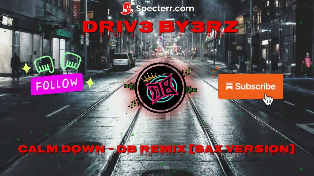 CALM DOWN - DB Remix [Sax Version] No Copyright