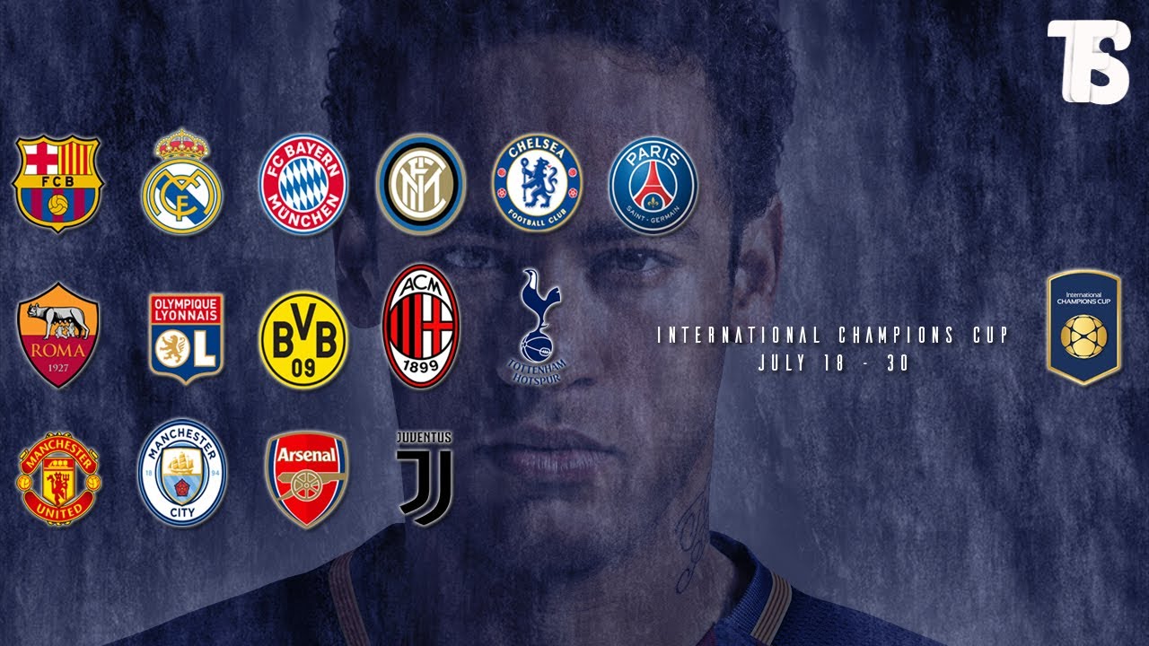 International Champions Cup 2017 - Promo 2017/18 | HD