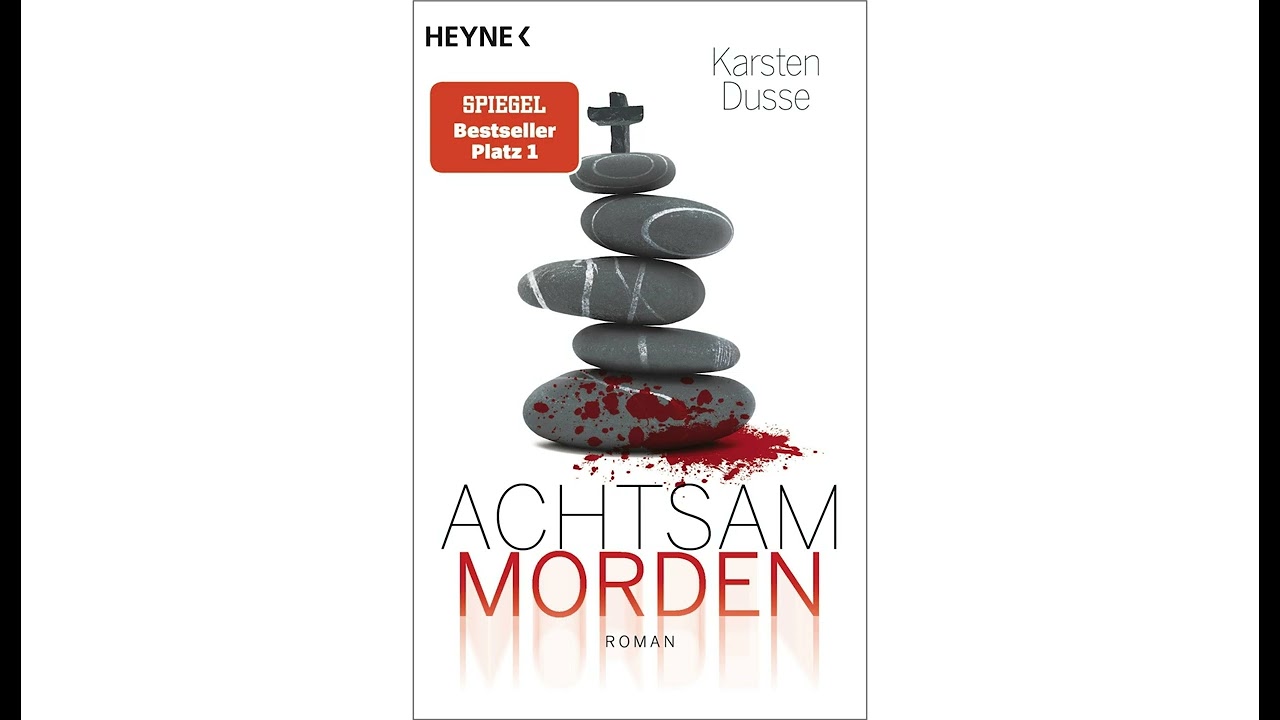 🎧 Karsten Dusse - Achtsam morden