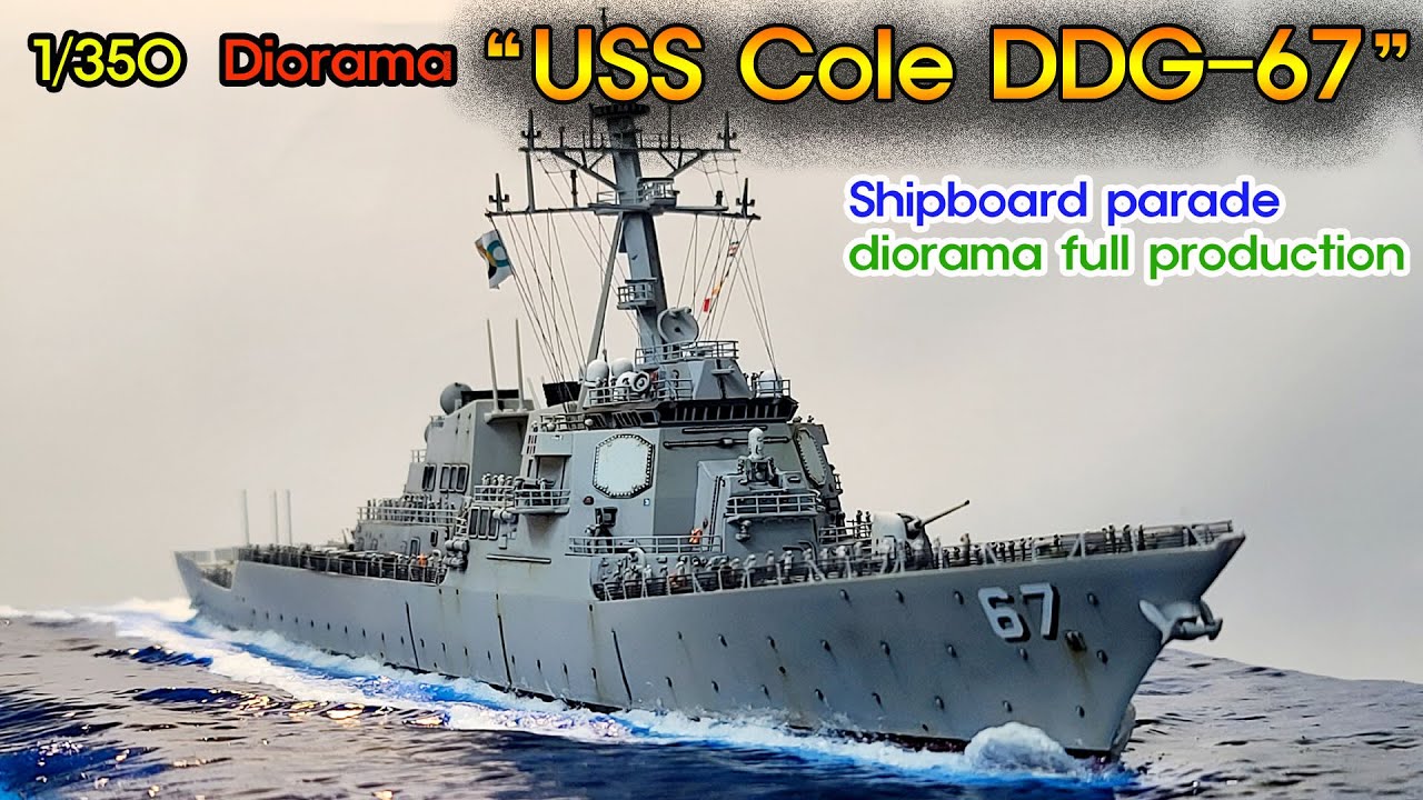 1/350 Warship Naval Review Diorama USS Cole DDG-67(이지스함 군함 해상사열 디오라마)