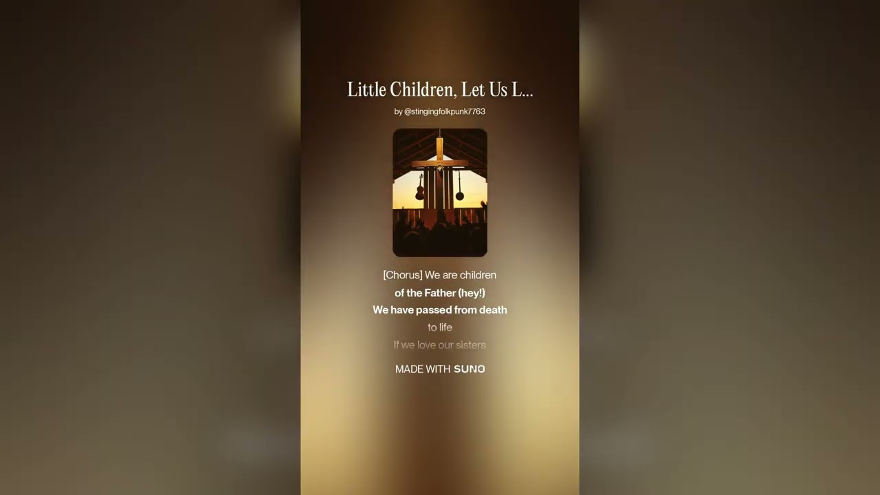 Little Children, Let Us Love