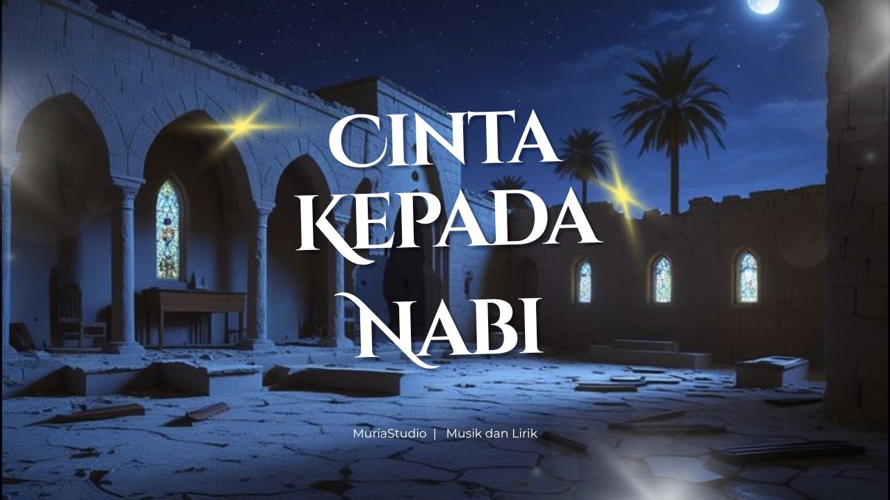Cinta kepada Nabi ﷺ adalah Obat Hati | Nasheed Penyejuk Hati
