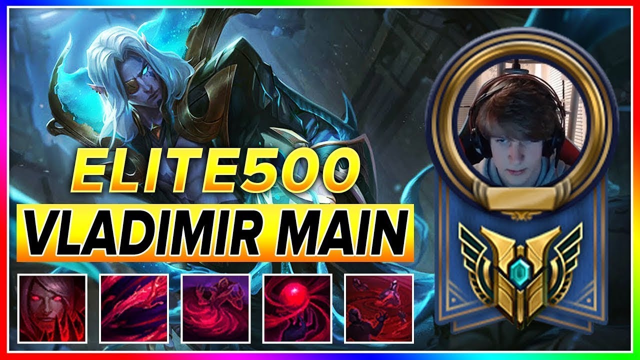 Elite500 - Vladimir Montage | EUW Master Vladimir Main|| Master LOL