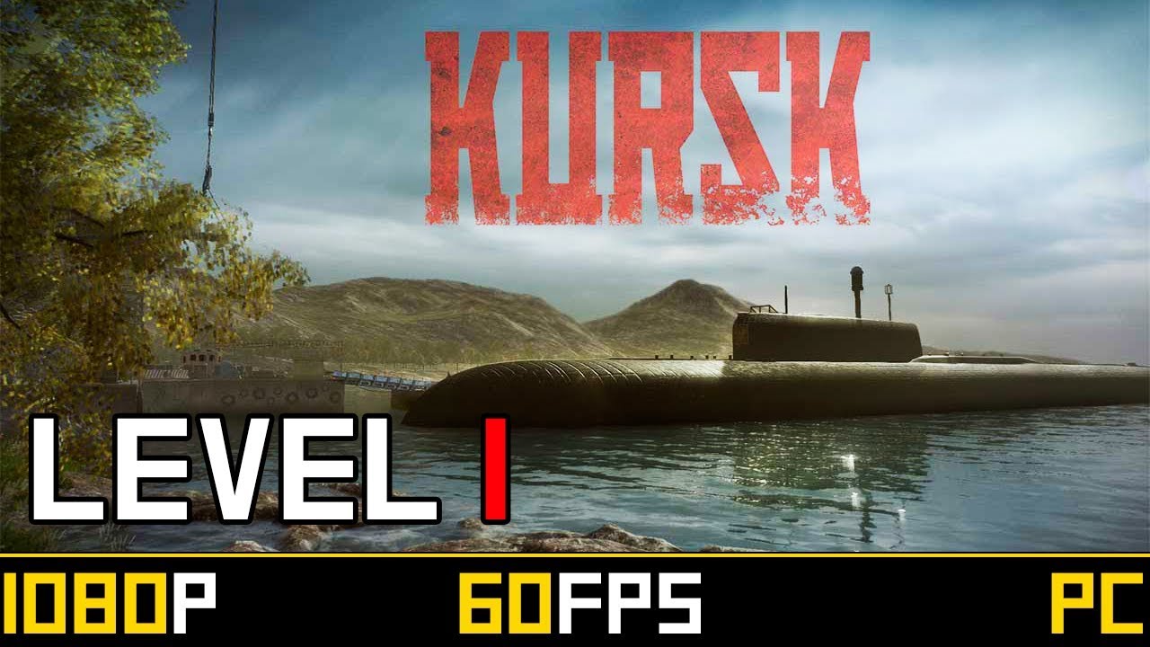 KURSK - Level 1
