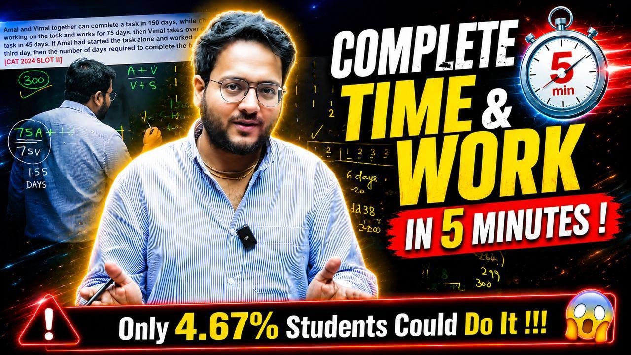 Complete Time & Work in 5 Minutes ✅ 🔴 Only 4.67% Aspirants Could Do It in CAT Exam || Harshal Sir