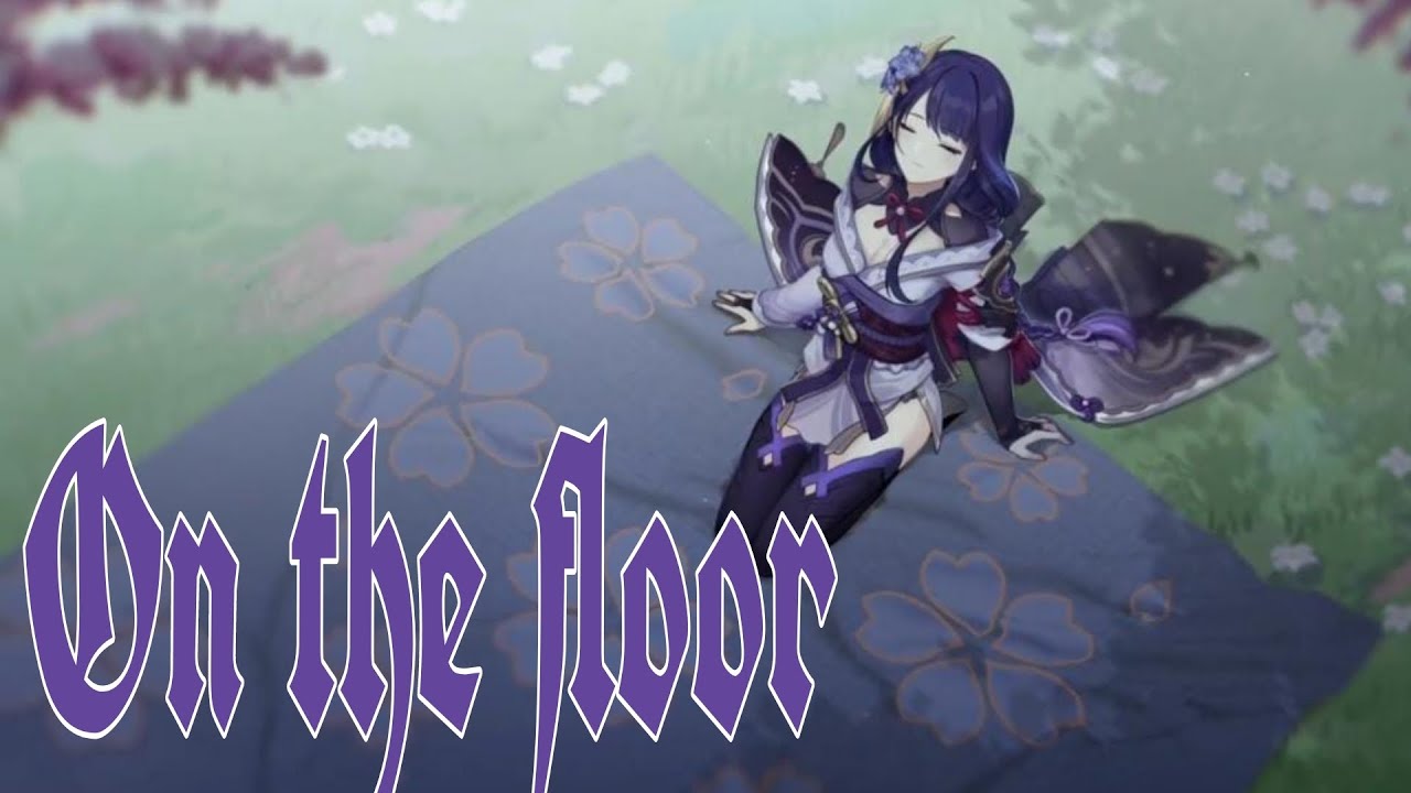 [Genshin Impact {AMV/GMV} - On the floor]
